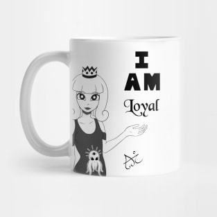 I'm loyal Mug